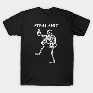 Steal Shit White T-Shirt